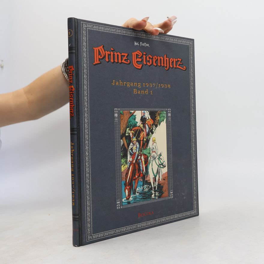 Harold R Foster Prinz Eisenherz: Hal Foster-Gesamtausgabe, Jahrgang 1937/1938