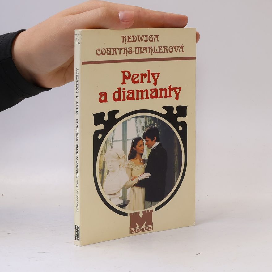Hedwig Courths-Mahler Perly a diamanty