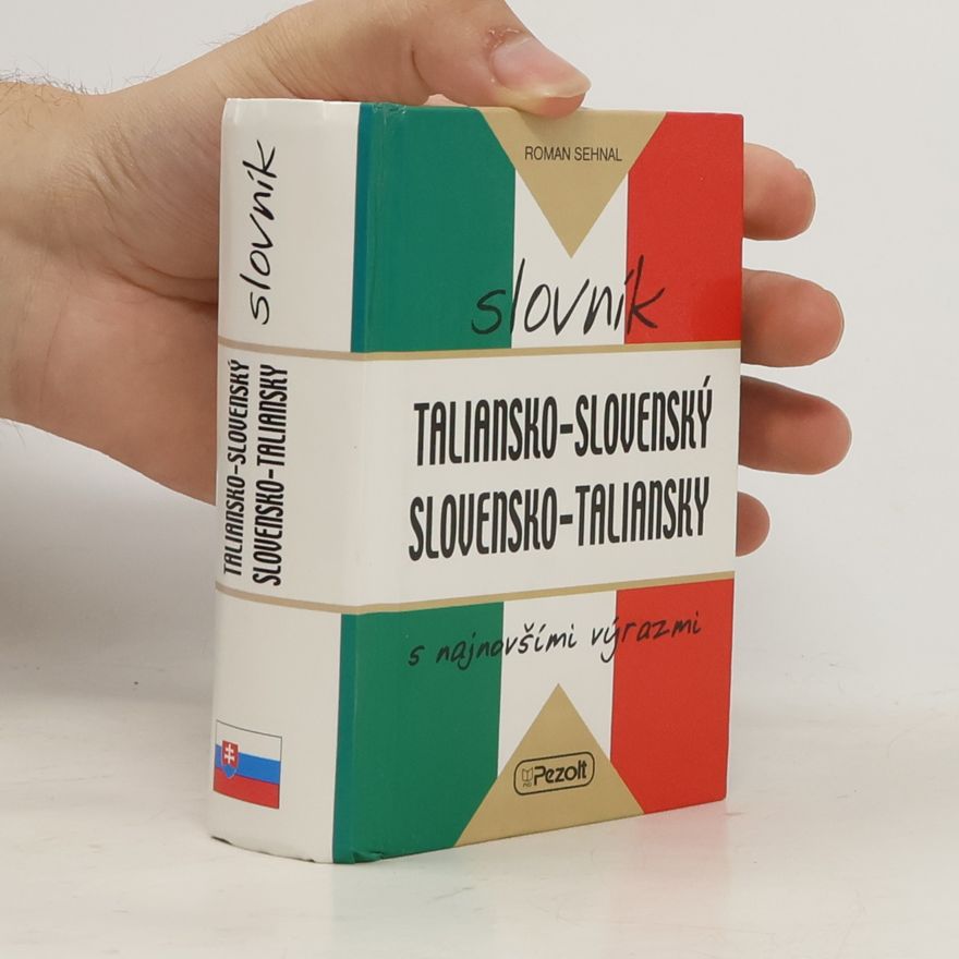 Roman Sehnal Taliansko-slovenský a slovensko-taliansky slovník