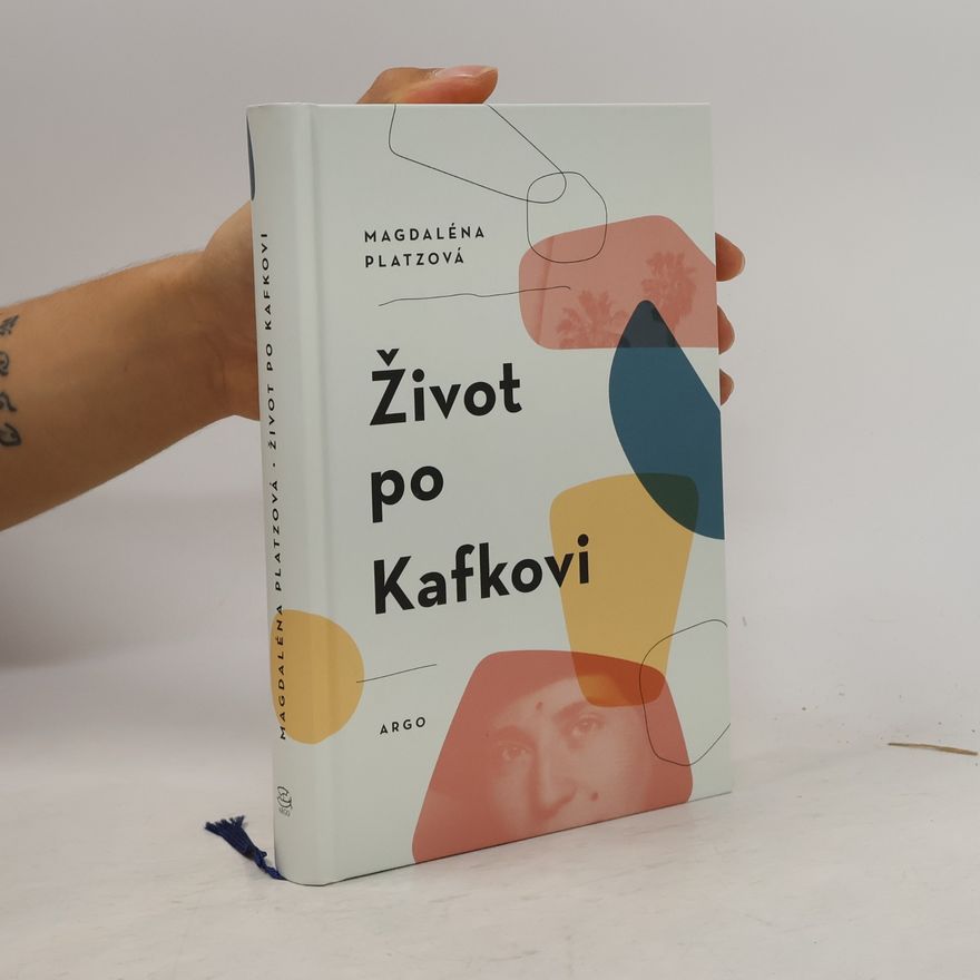 Magdaléna Platzová Život po Kafkovi