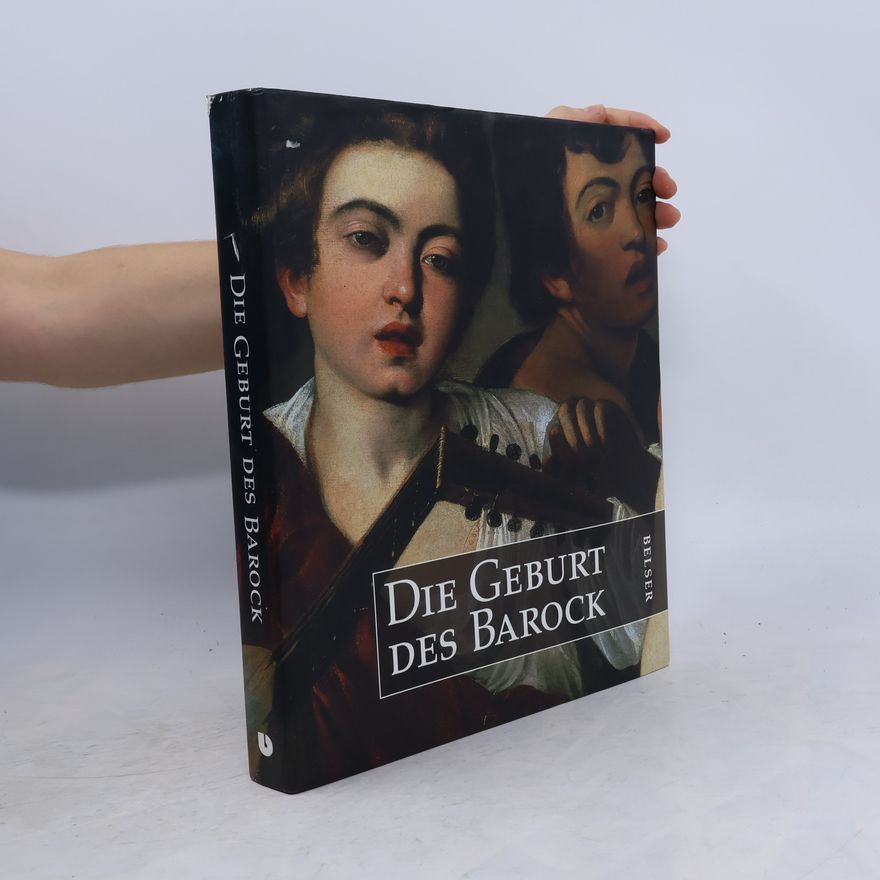 Beverly Louise Brown Die Geburt des Barock