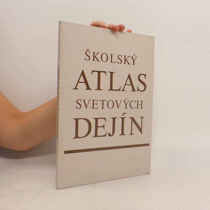 Autorenkollektiv Školský atlas svetových dejín