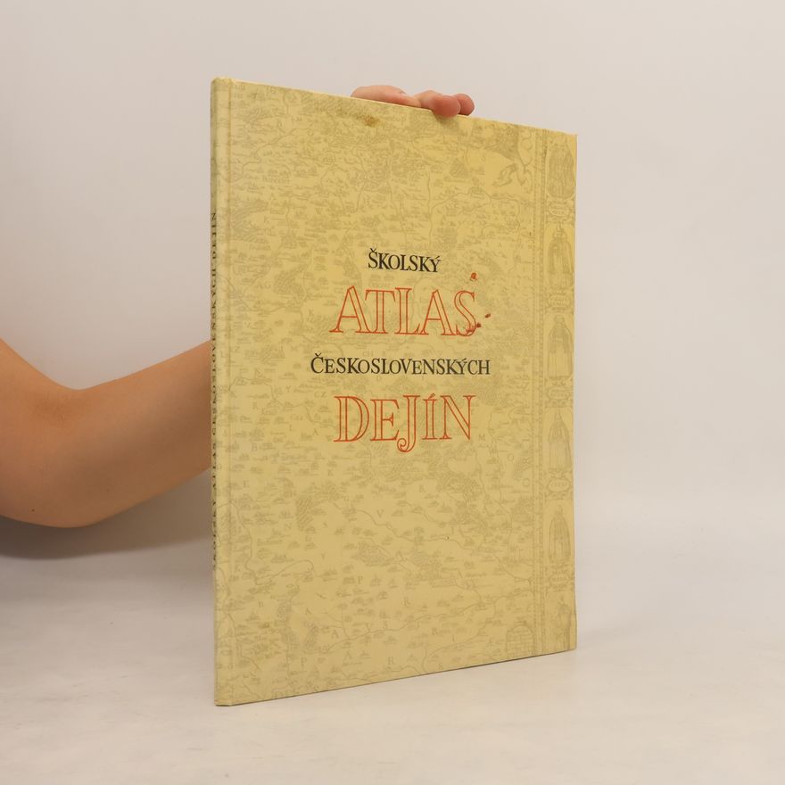 Autorenkollektiv Školský atlas československých dejín