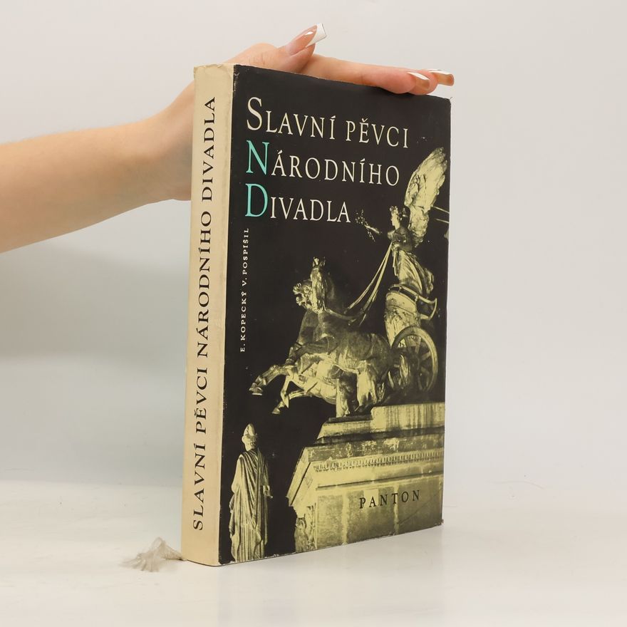 Vilém Pospíšil Slavní pěvci Národního divadla