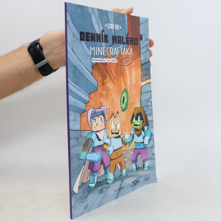 Mária Haraštová Deník malého Minecrafťáka: komiks 3