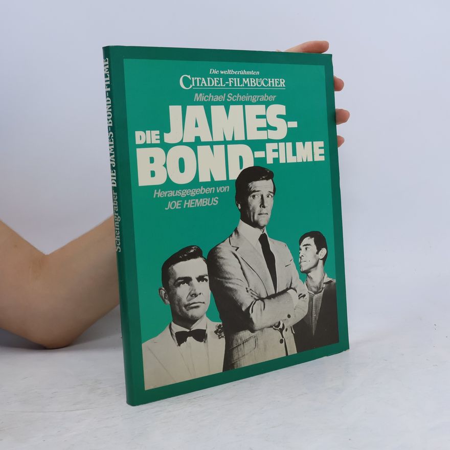 Michael Scheingraber Die James - Bond - filme