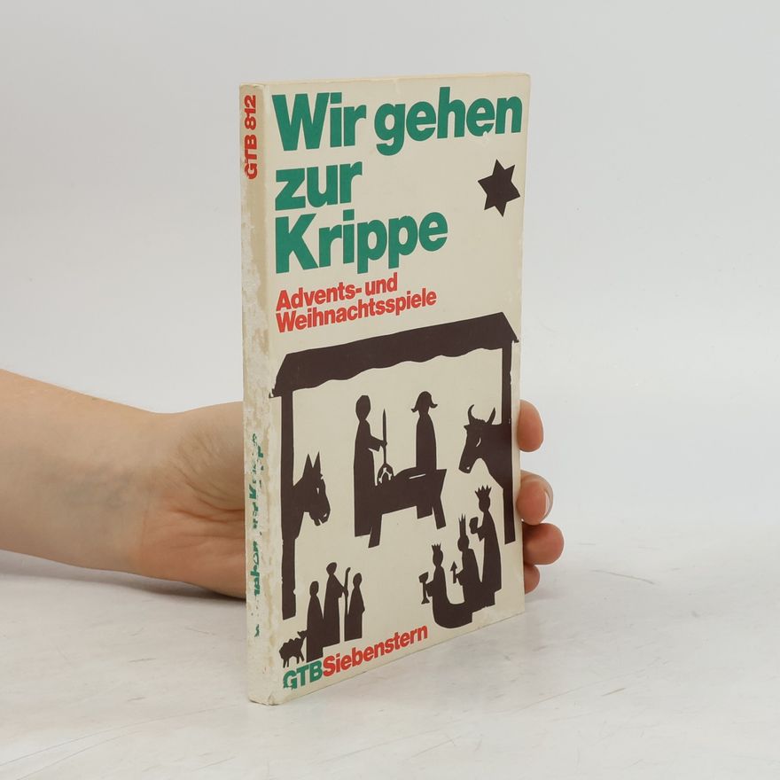 Manfred Baumotte Wir gehen zur Krippe
