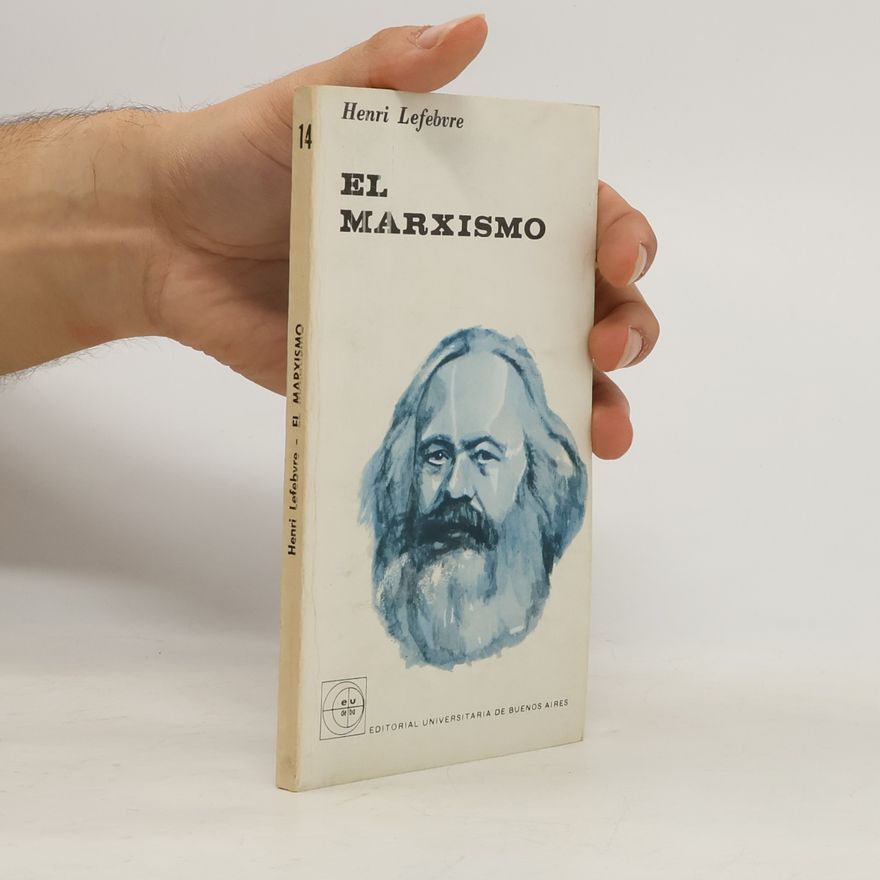 Henri Lefebvre El Marxismo