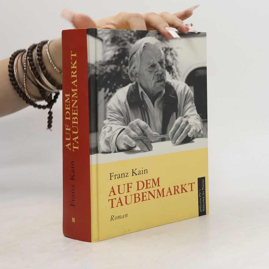Franz Kain Auf dem Taubenmarkt
