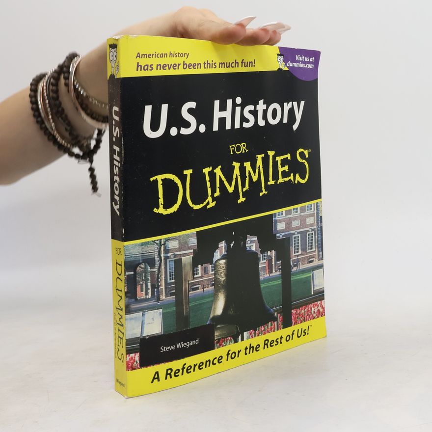 Steve Wiegand U.S. History For Dummies