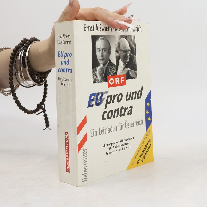 Ernst A. Swietly EU pro und contra