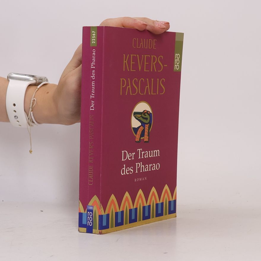 Claude Pascalis Kevers Der Traum des Pharao