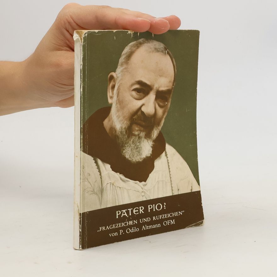 Odilo Altmann Pater Pio?
