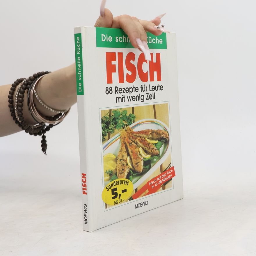 Autorenkollektiv Die schnelle Küche: Fisch