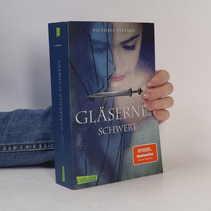 Victoria Aveyard Gläsernes Schwert