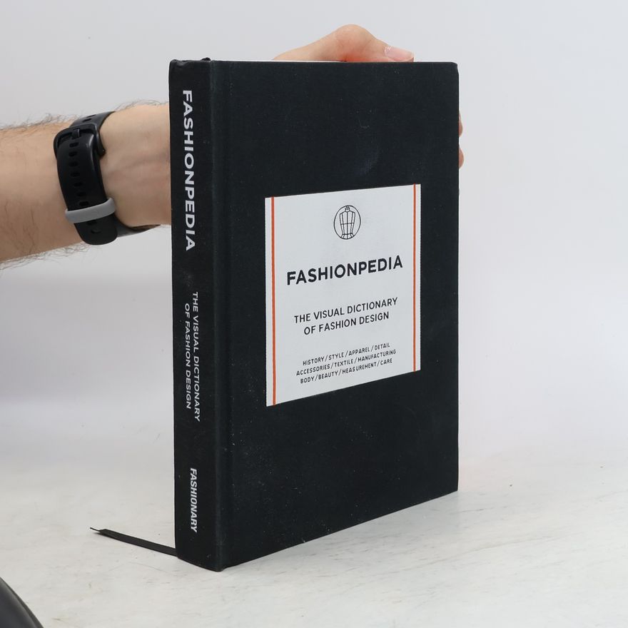 Kolektiv autorů Fashionpedia : the visual dictionary of fashion design