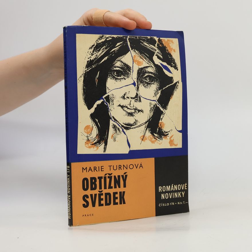 Marie Turnová Obtížný svědek