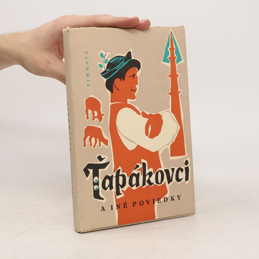 Timrava Ťapákovci a iné povídky