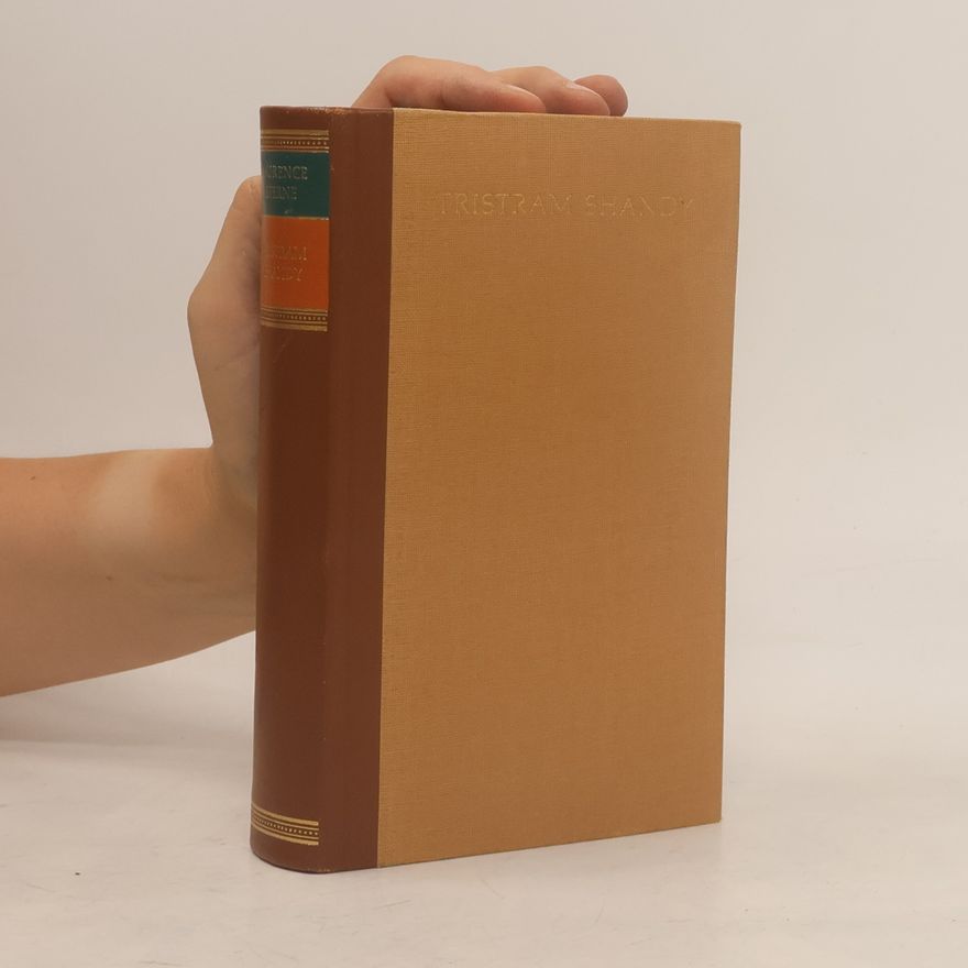 Laurence Sterne Das Leben und die Ansichten Tristram Shandys