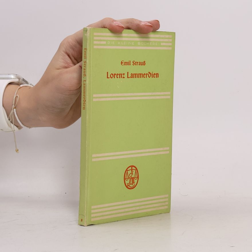 Emil Strauß Lorenz Lammerdien