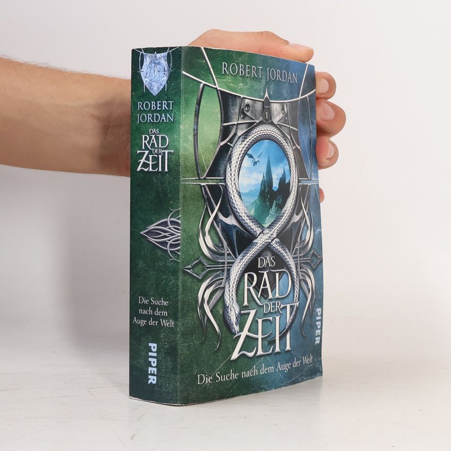 Robert Jordan Das Rad der Zeit: Die Suche nach dem Auge der Welt