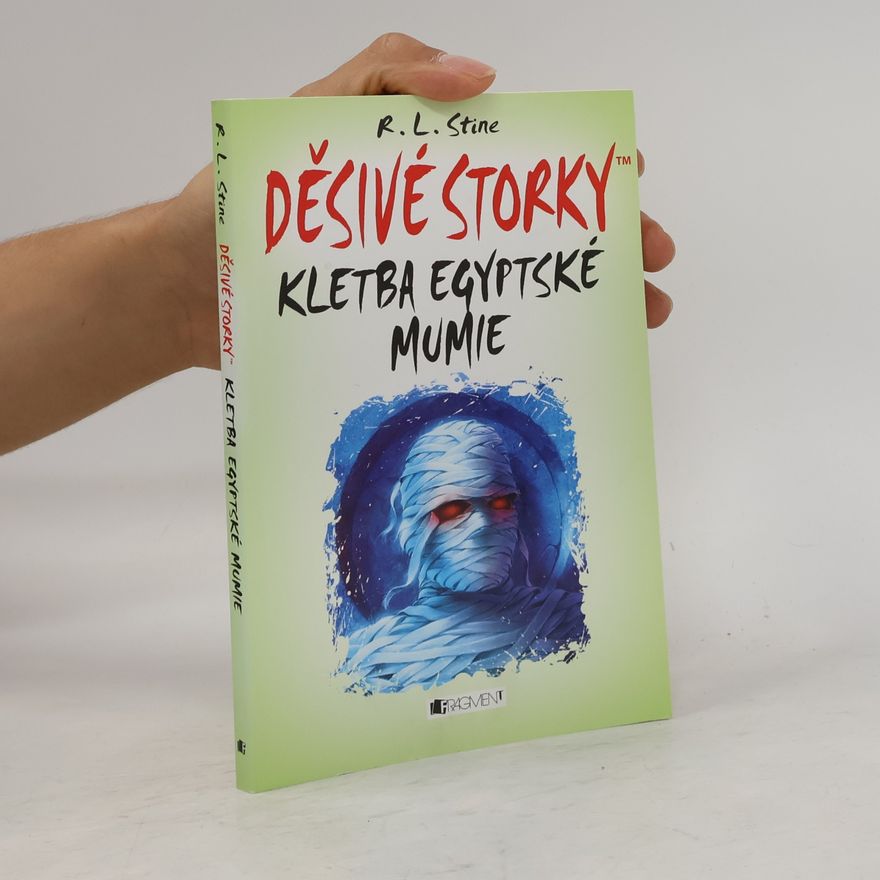 R. L. Stine Děsivé storky. Kletba egyptské mumie