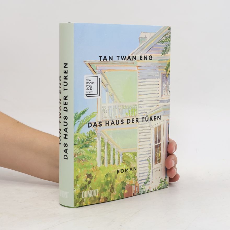 Tan Twan Eng Das Haus der Türen