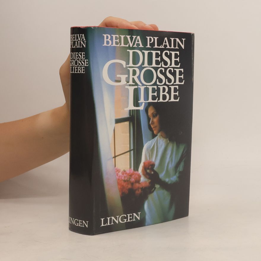 Belva Plain Diese grosse Liebe