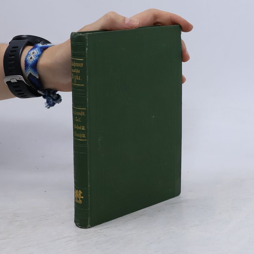 August Wilhelm Schlegel Shakespeares dramatische Werke. Band 6.
