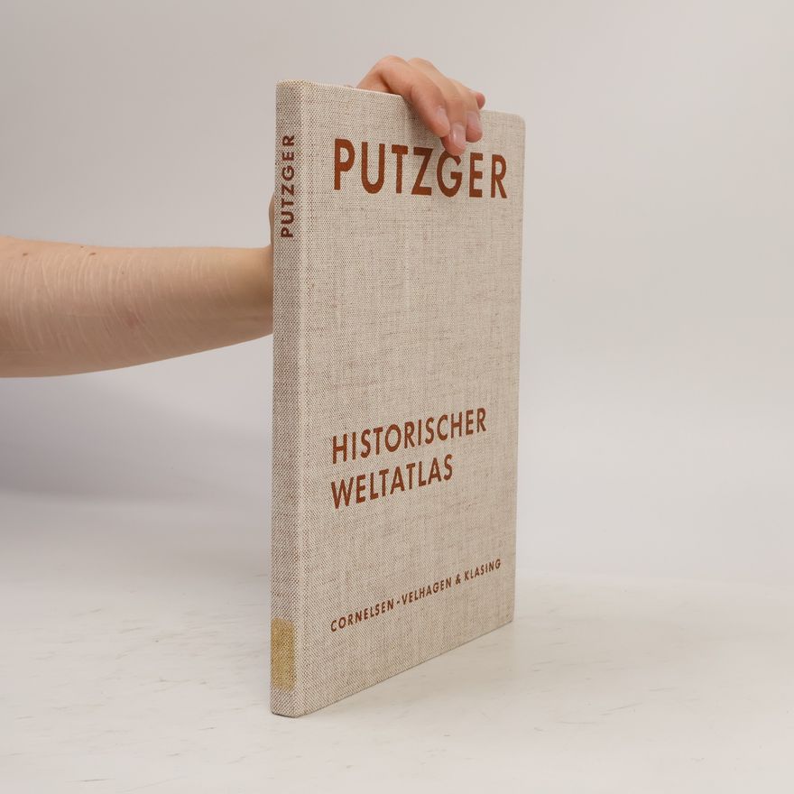 Friedrich Wilhelm Putzger Historischer Weltatlas