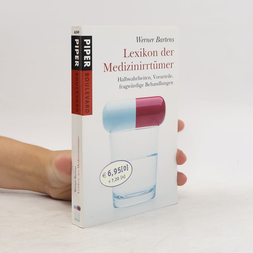 Werner Bartens Lexikon der Medizinirrtümer