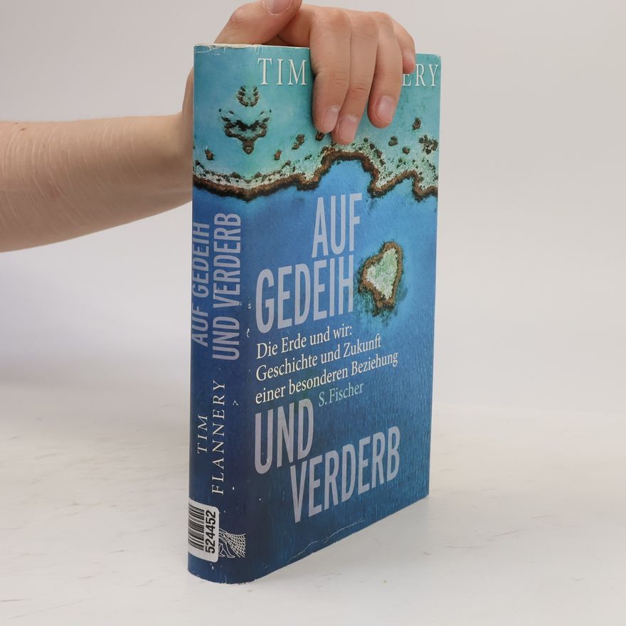 Tim Flannery Auf Gedeih und Verderb