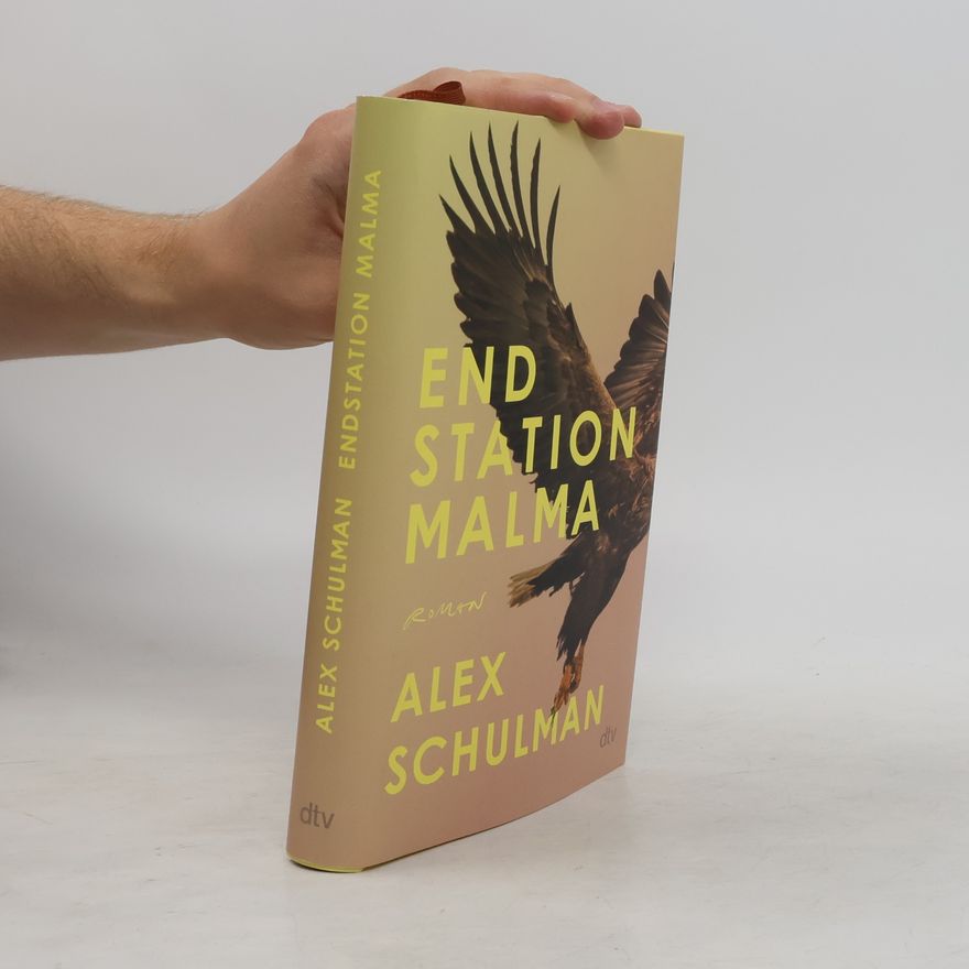 Alex Schulman Endstation Malma