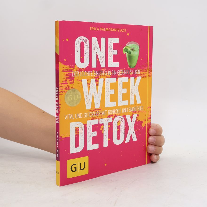Erica Palmcrantz Aziz One week detox