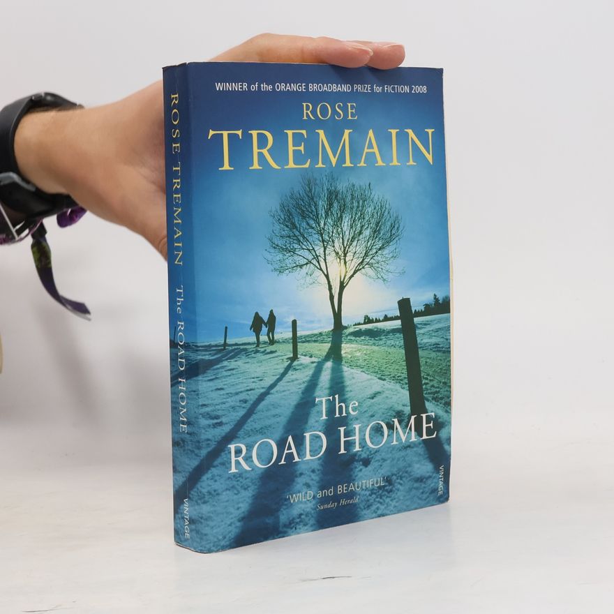 Rose Tremain The road home