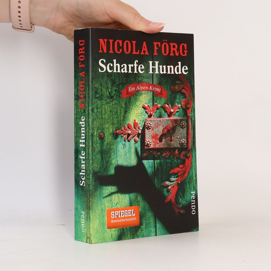 Nicola Förg Scharfe Hunde