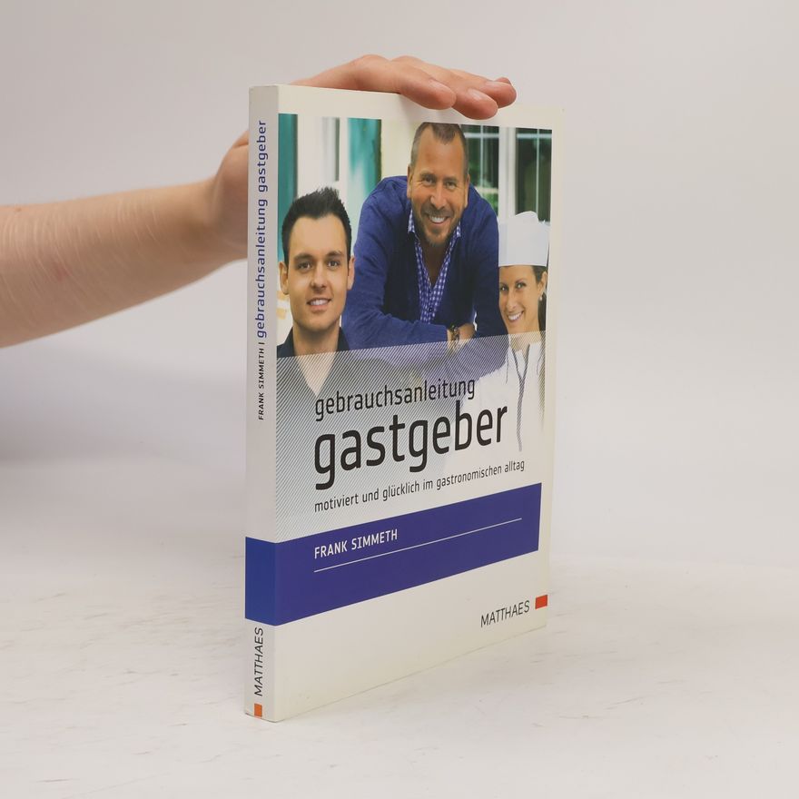 Frank Simmeth Gebrauchsanleitung Gastgeber