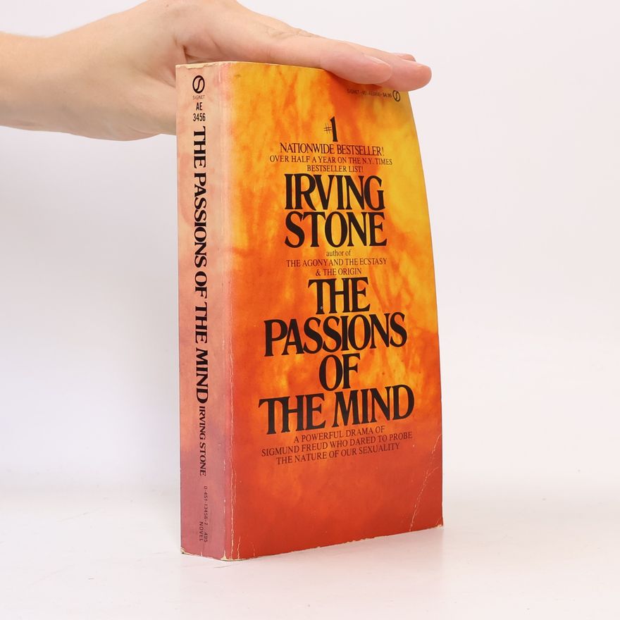 Irving Stone The Passions of the Mind