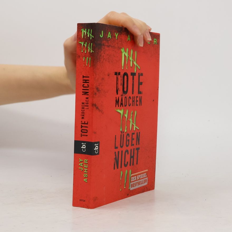 Jay Asher Tote Mädchen lügen nicht