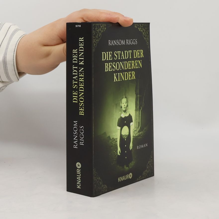 Ransom Riggs Die Stadt der besonderen Kinder