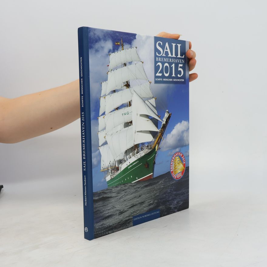 Herbert Klonus Taubert Sail 2015 Bremerhaven