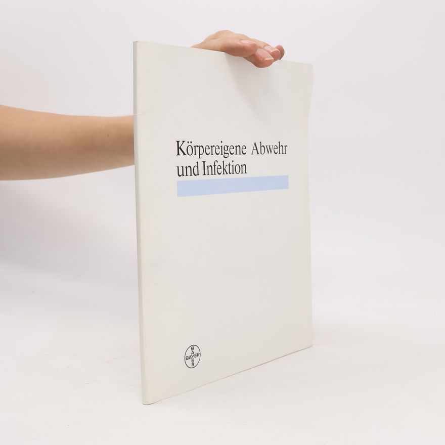 Various authors Körpereigene Abwehr und Infektion
