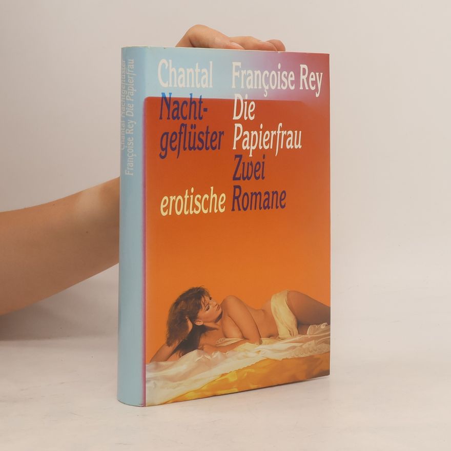 Françoise Rey Nachgeflüster. Die Papierfrau