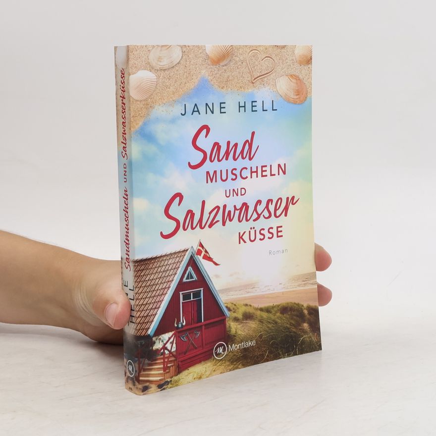 Jane Hell Sandmuscheln und Salzwasserküsse