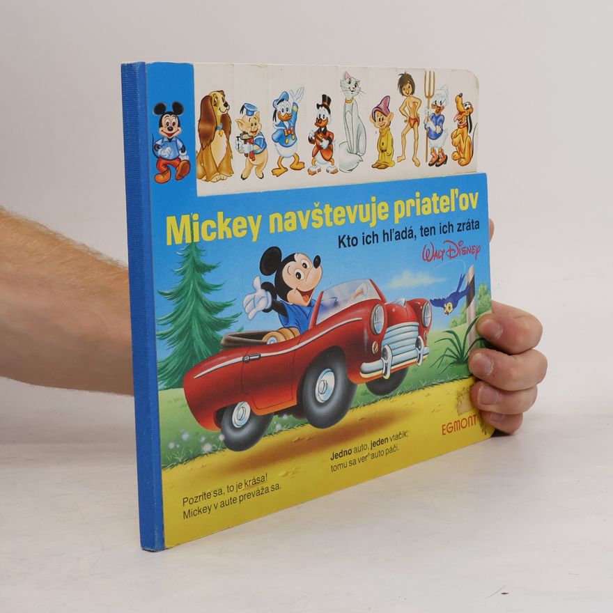 Gisela Fischer-Lingat Mickey navštevuje priateľov - Kto ich hľadá, ten ich zráta