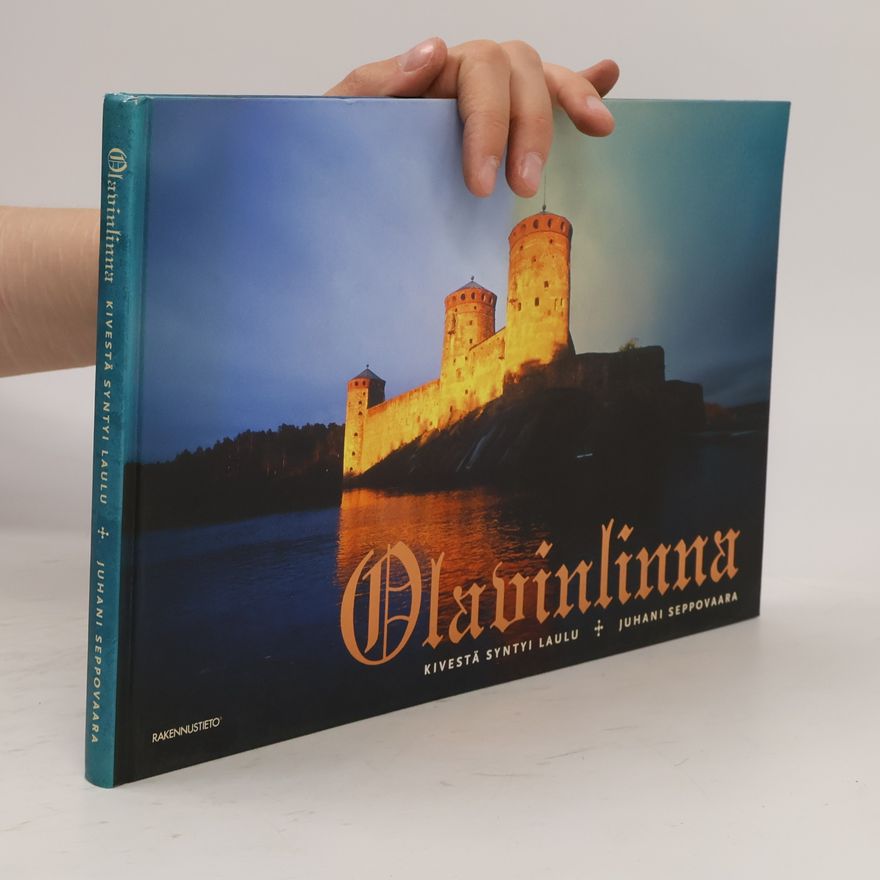 Juhani Seppovaara Olavinlinna