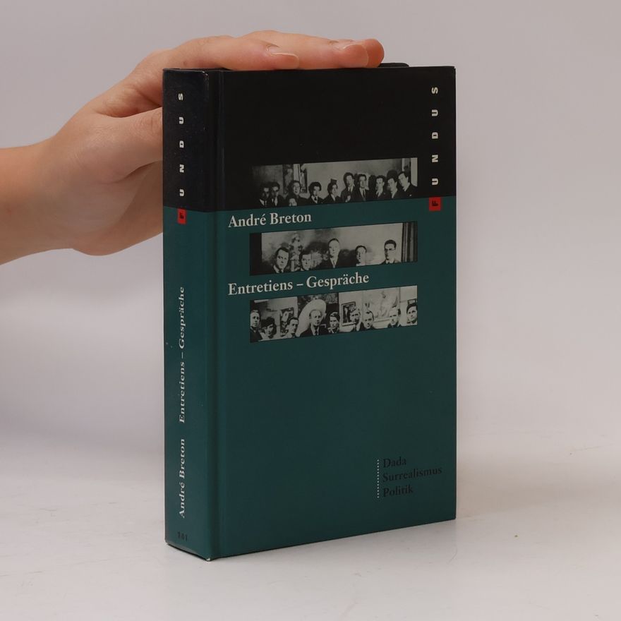 André Breton Entretiens - Gespräche
