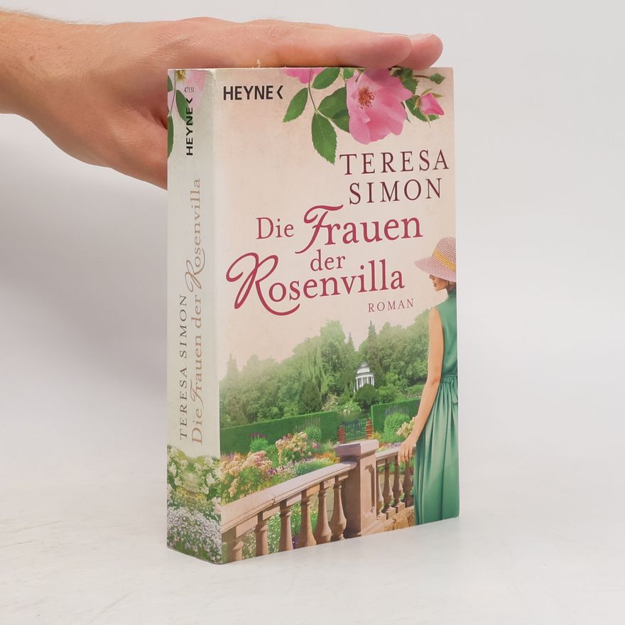 Teresa Simon Die Frauen der Rosenvilla