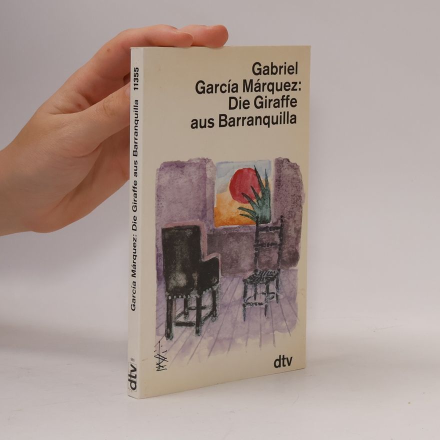 Gabriel García Márquez Die Giraffe aus Barranquilla