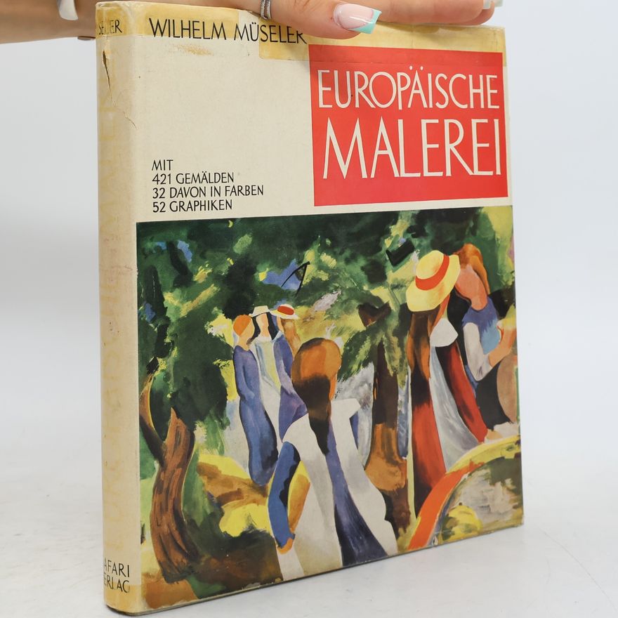 Wilhelm Müseler Europäische Malerei